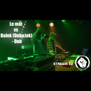 Le mat vs Balek (Dub&tek) - Dub